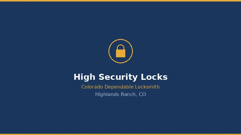 High-Security Locks for Business in Highlands Ranch, CO